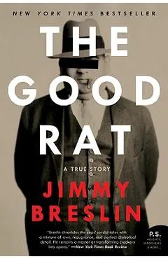 The Good Rat: A True Story