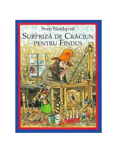 Surpriză de Crăciun pentru Findus - Hardcover - Sven Nordqvist
