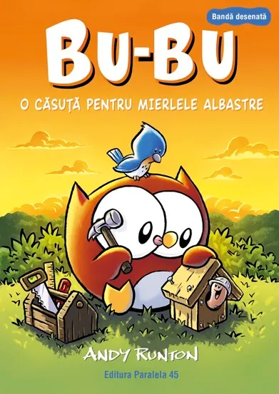 Bu-Bu. O căsuță pentru mierlele albastre