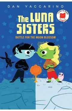 The Luna Sisters Battle for the Moon Blossom