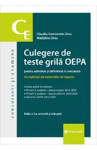 Culegere de teste grila OEPA pentru admitere si definitivat in avocatura Ed.3