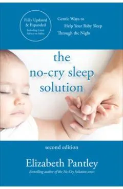 The No-Cry Sleep Solution, Second Edition