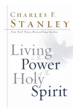 Living in the Power of the Holy Spirit