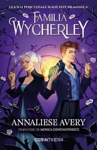 Familia Wycherley. Seria Familia Wycherley Vol.1