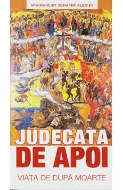 Judecata de apoi. Viata de dupa moarte