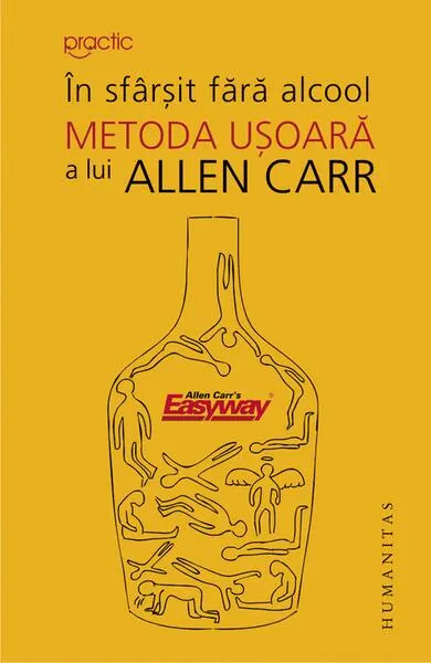În sfârşit fără alcool - Paperback brosat - Allen Carr