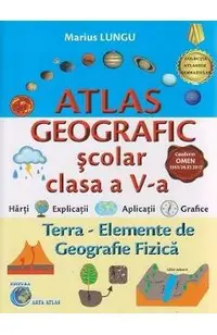 Atlas geografic scolar - Clasa a 5-a
