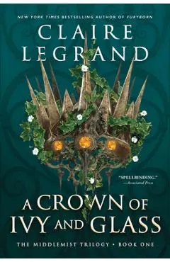 A Crown of Ivy and Glass