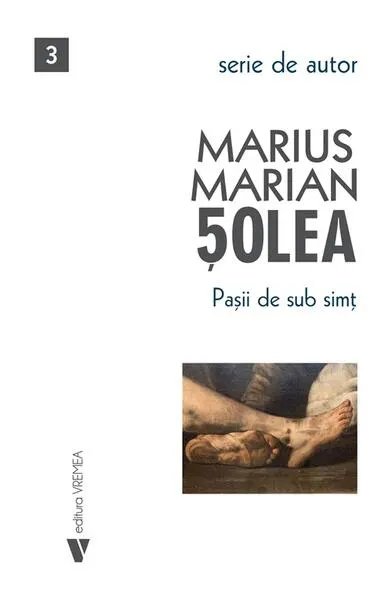 Pașii de sub simț - Paperback brosat - Marius Marian Șolea