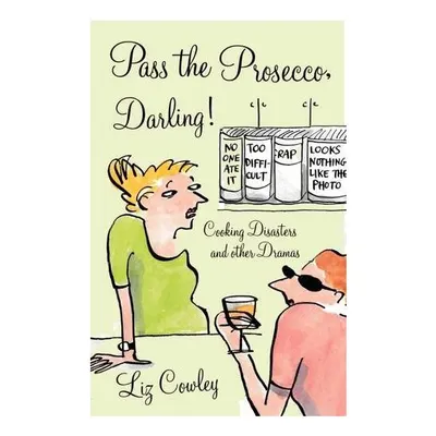Pass Me the Prosecco, Darling!