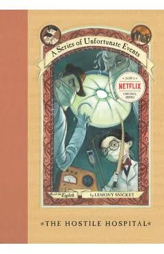 A Series of Unfortunate Events #8: The Hostile Hospital