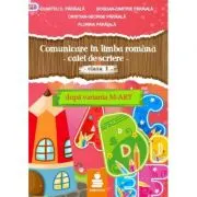 Comunicare in limba romana. Caiet de Scriere clasa 1