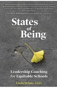 States of Being: Leadership Coaching for Equitable Schools