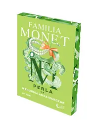 Familia Monet. Perla. Partea a II-a