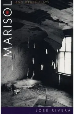 Marisol and Other Plays