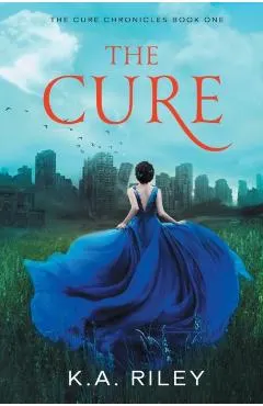 The Cure: A Young Adult Dystopian Novel