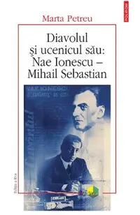 eBook Diavolul si ucenicul sau Nae Ionescu - Mihail Sebastian