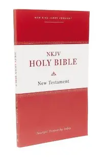 NKJV, Holy Bible New Testament, Paperback, Comfort Print