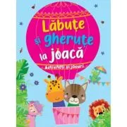 Labute si gherute la joaca. Activitati si jocuri