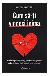 Cum să-ți vindeci inima - Paperback brosat - Jackson MacKenzie