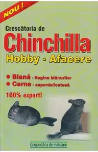 Crescatoria de chinchilla. Hobby. Afacere