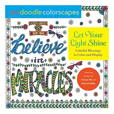Zendoodle Colorscapes : Let Your Light Shine
