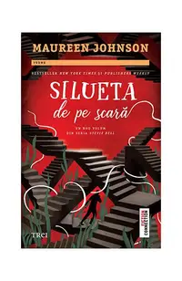 Silueta de pe scară (Vol. 2) - Paperback brosat - Maureen Johnson