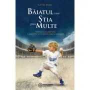 Baiatul care stia prea multe. Uluitoarea poveste reala a amintirilor unui copil despre viata sa anterioara
