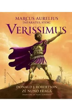 Marcus Aurelius, imparatul stoic: Verissimus. Roman grafic
