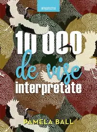 10 000 de vise interpretate - Paperback brosat - Pamela Ball