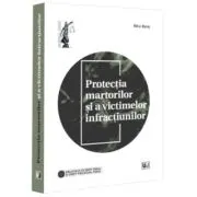 Protectia martorilor si a victimelor infractiunilor