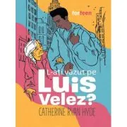 L-ati vazut pe Luis Velez?