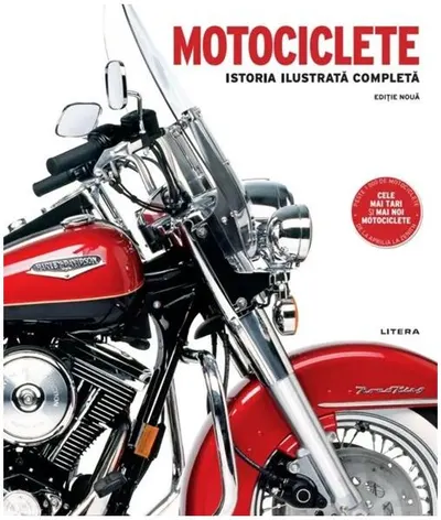 Motociclete. Istoria ilustrată completă - Hardcover - Dorling Kindersley (DK)