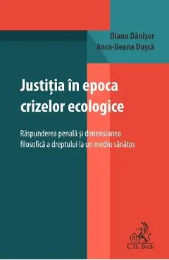 Justitia in epoca crizelor ecologice