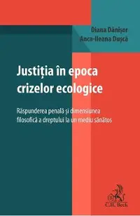 Justitia in epoca crizelor ecologice