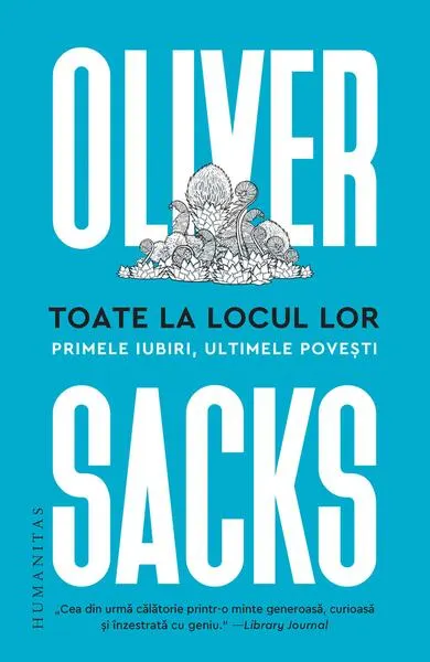 Toate la locul lor - Paperback brosat - Oliver Sacks