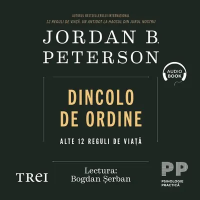 Dincolo de ordine. Alte 12 reguli de viață - Audiobook