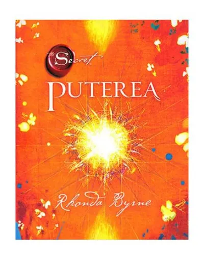Puterea - Hardcover - Rhonda Byrne