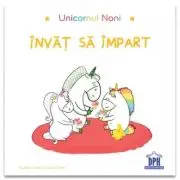 Unicornul Noni. Invat sa impart