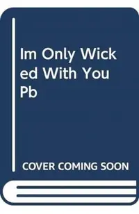 I'm Only Wicked with You: The Palace of Rogues