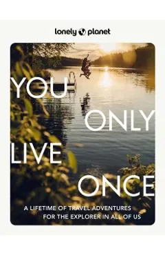 Lonely Planet You Only Live Once 2