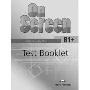 Curs limba engleza On Screen B1+ Teste