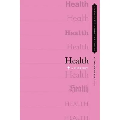 Health : A History