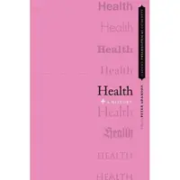 Health : A History