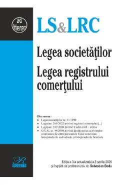 Legea societatilor. Legea registrului comertului Ed.3