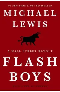 Flash Boys: A Wall Street Revolt