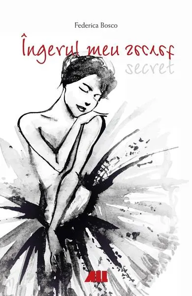 Îngerul meu secret - Paperback brosat - Federica Bosco