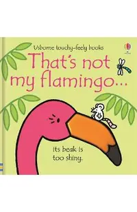 That's Not My Flamingo...