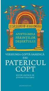 Patericul copt - Hardcover - Ștefan Colceriu