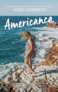 Americanca - Paperback brosat - Heddi Goodrich